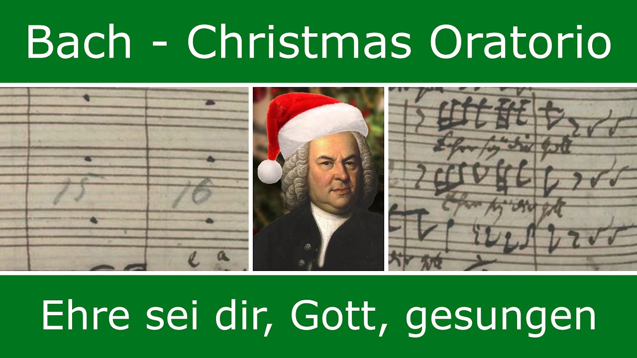 Bach's own score - Ehre sei dir, Gott, gesungen (chorus)