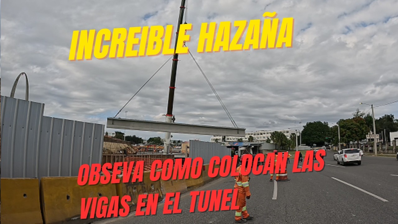 Así Son Instaladas las Vigas del Túnel