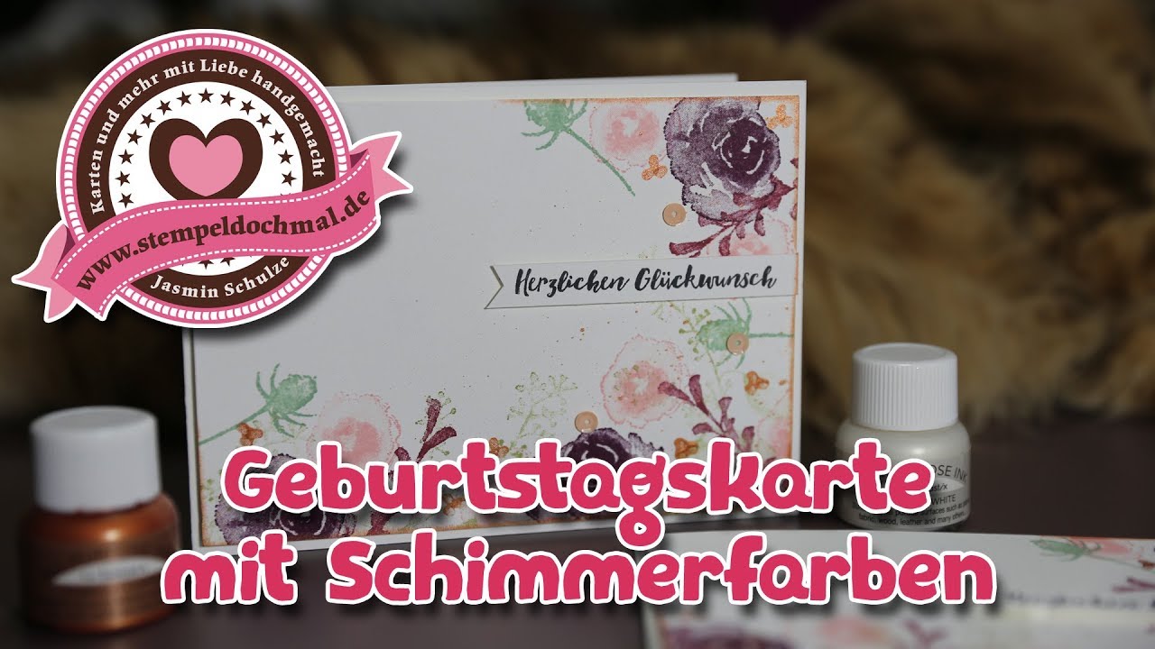 Geburtstagskarte mit Schimmerfarben von Stampin' Up!