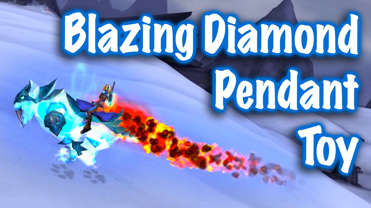 Jessiehealz - Blazing Diamond Pendant Toy Guide (World of Warcraft)