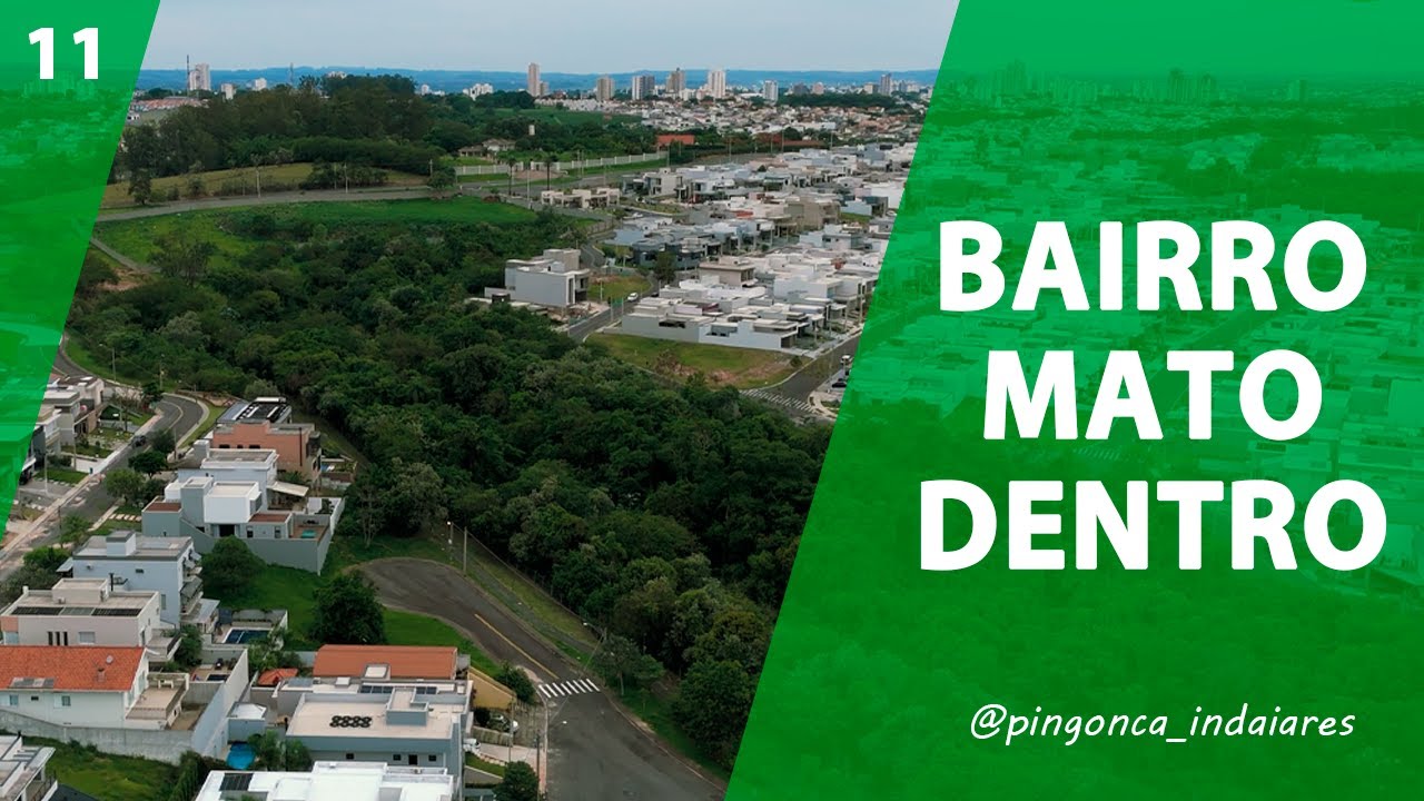 Mato Dentro e seus condomínios (Sobrevoando Indaiatuba/SP - EP. 11)