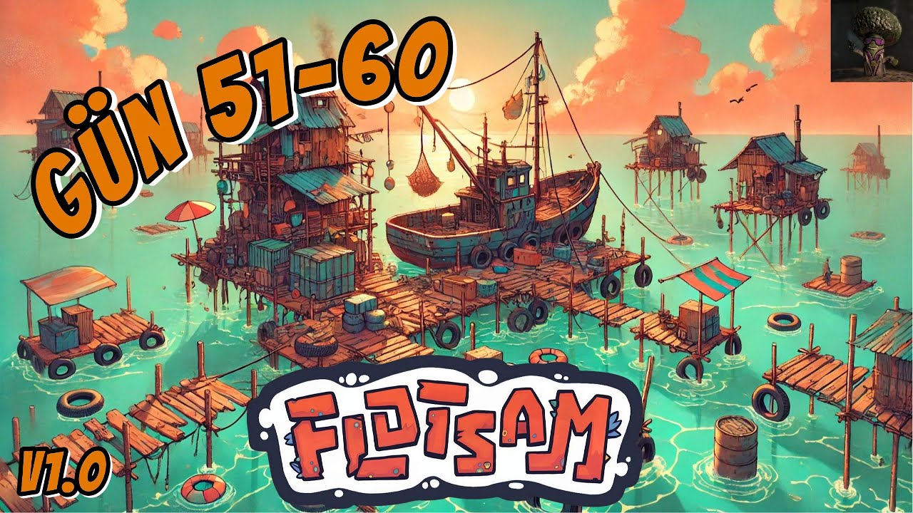 ZEHİRLENDİK! - Flotsam Gameplay (Gün 51-60)