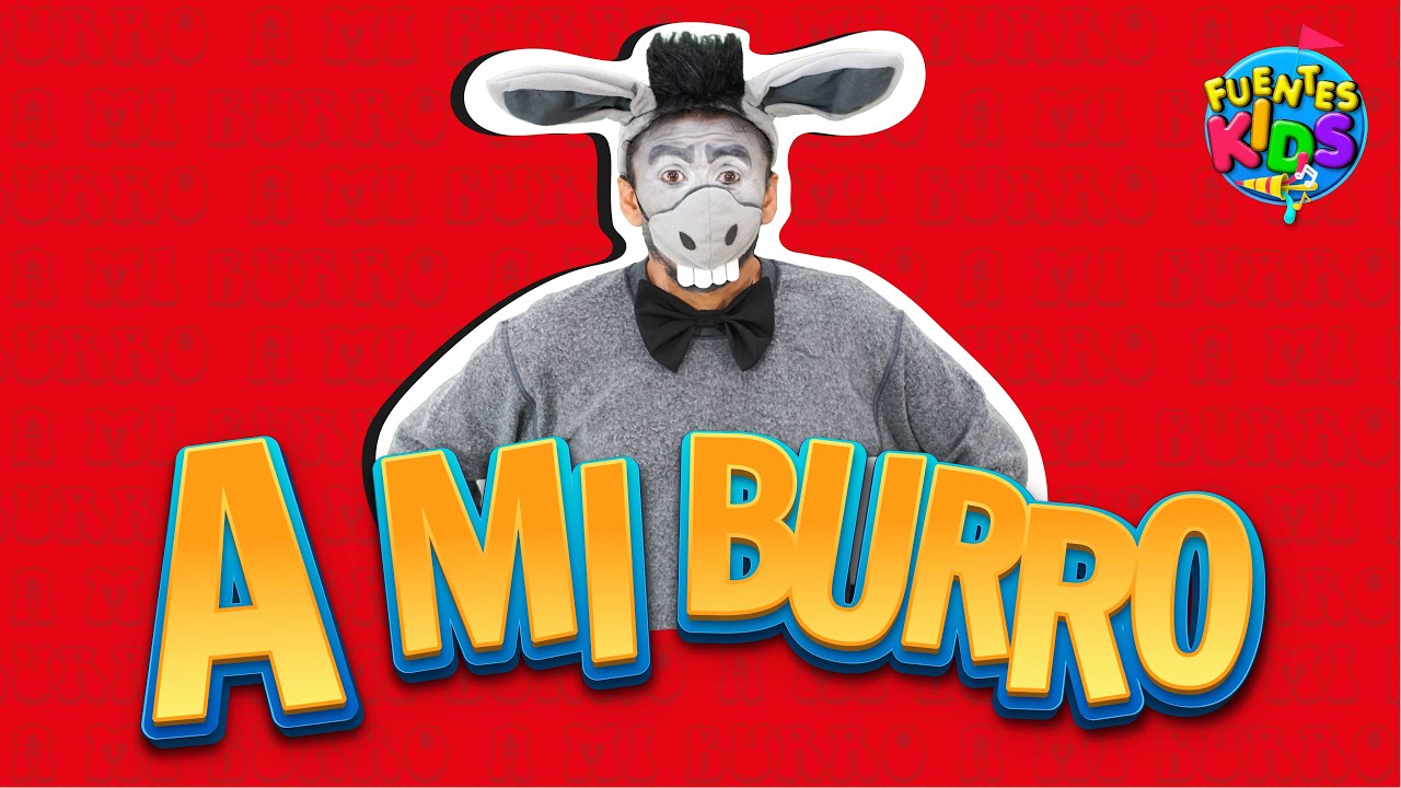 A Mi Burro - Cantoalegre (Video Oficial)