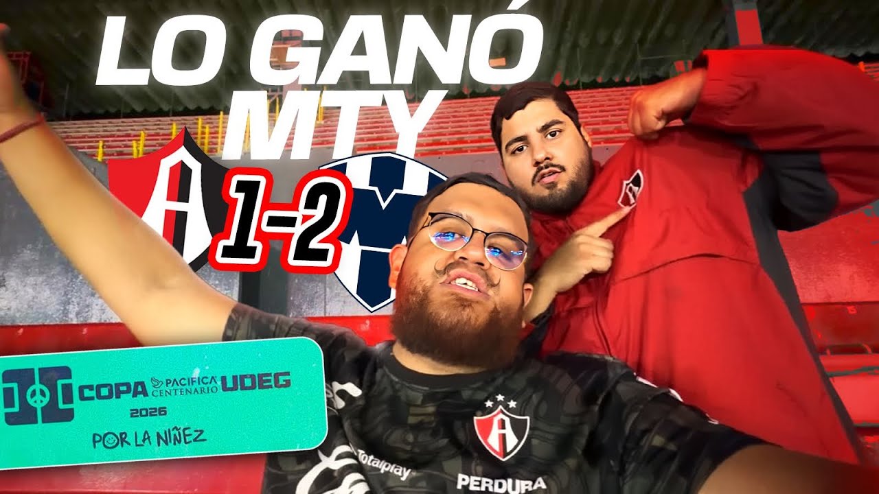 ATLAS VS MONTERREY 1-2 ¡Rayados gana la Copa Pacífica! 