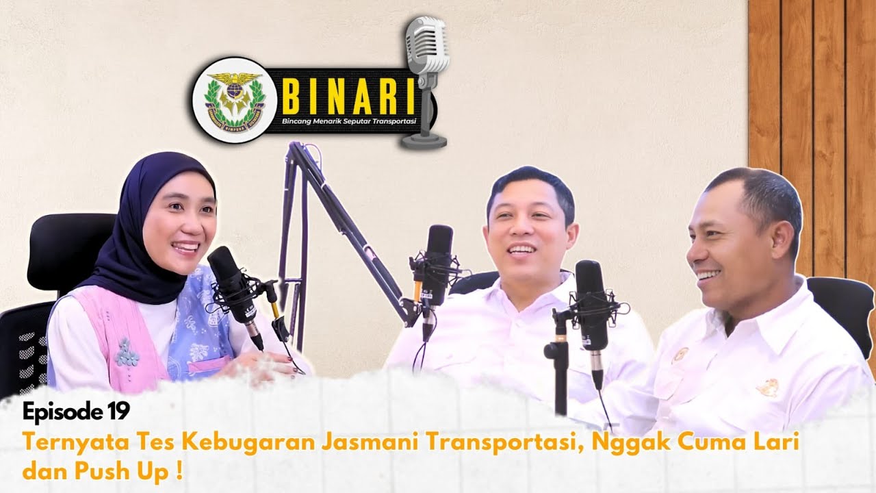 [Podcast Binari Eps 19] Ternyata Tes Kebugaran Jasmani Transportasi, Nggak Cuma Lari dan Push Up!