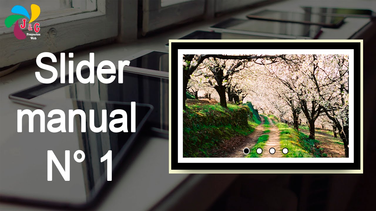 Slider manual N° 1   HTML y CSS