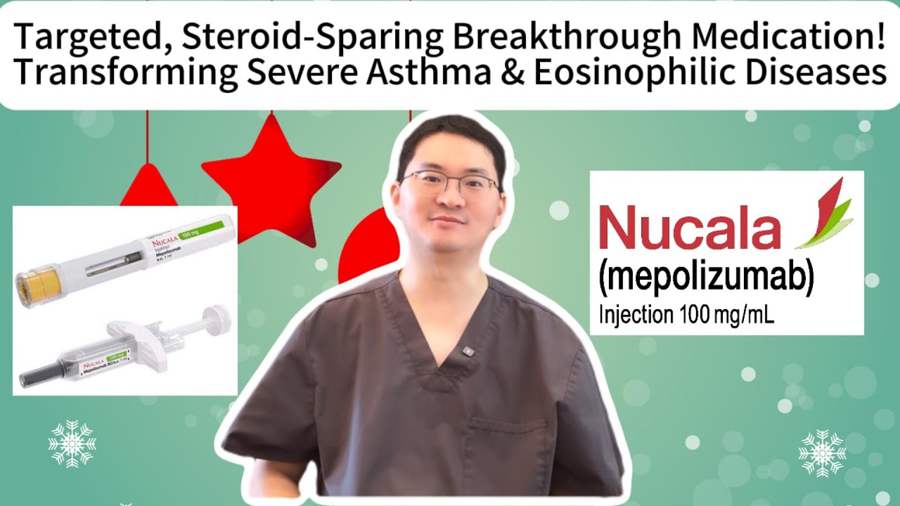 Five Things Must Know for Nucala (Mepolizumab)!