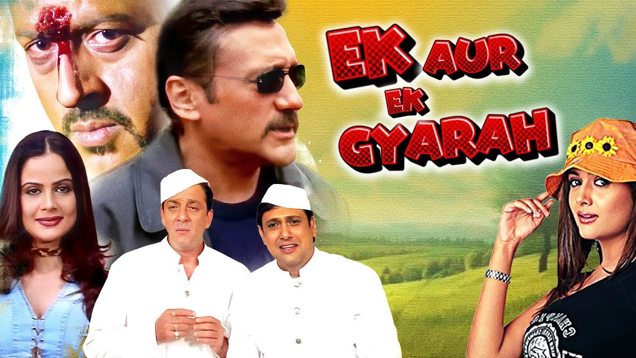 Ek Aur Ek Gyarah Full Movie Ultra 4k Movies - Govinda, Sanjay Dutt, Jackie Shroff - Comedy Film