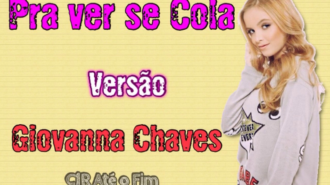 Pra ver se Cola - Versão Solo Giovanna Chaves (Áudio Oficial)