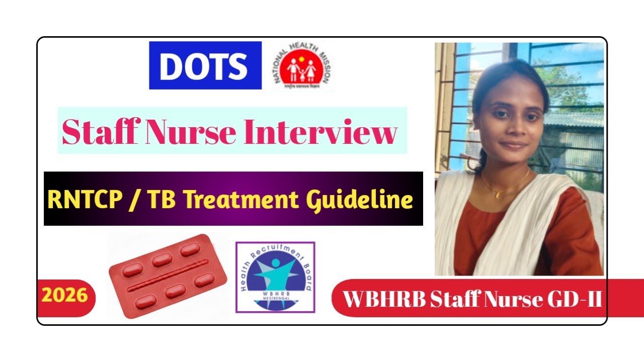TB/DOTS Treatment Guideline 💊 RNTCP/NTEP related WB Nursing Interview Questions #wbhrb 