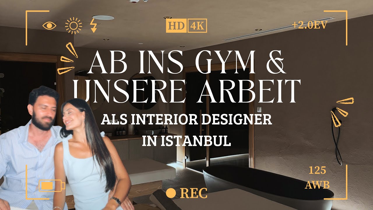 Wir gehen ins Gym in Istanbul 💪🏼 | Projekt Roomtour eines Interior Designers 🏡 | melekdeniz 