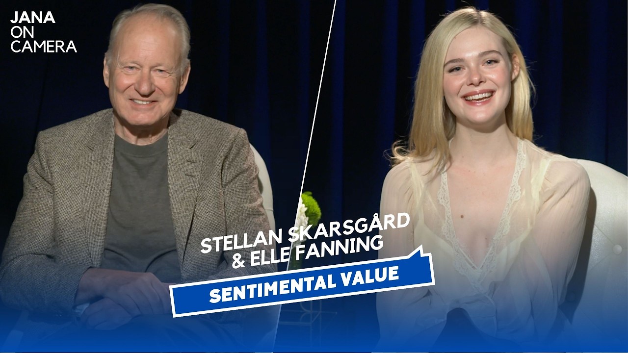 Elle Fanning & Stellan Skarsgård On THE SENTIMENTAL VALUE of Things