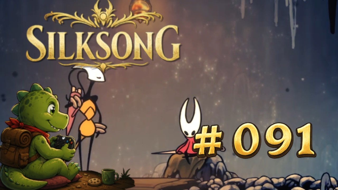 Silksong - mein episches Abenteuer in Pharloom #091