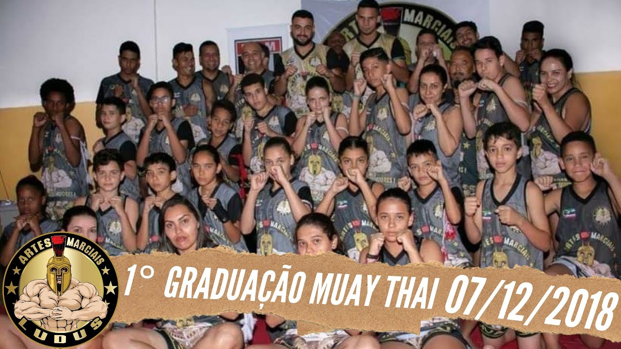 1° Graduação Muay Thai 07/12/2018 Ludus artes marciais
