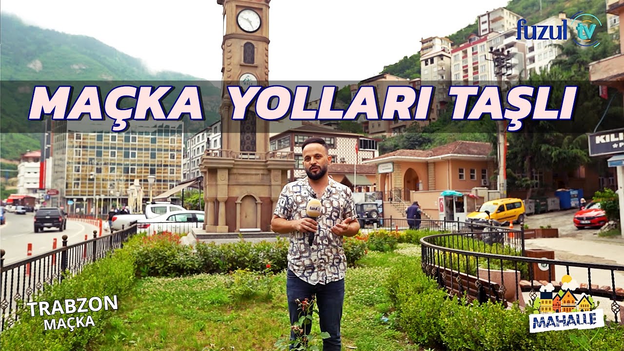 Mahalle 12. Bölüm - Trabzon / Maçka