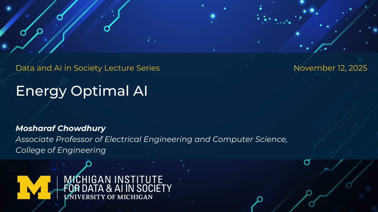 Energy Optimal AI | Mosharaf Chowdhury | 2025
