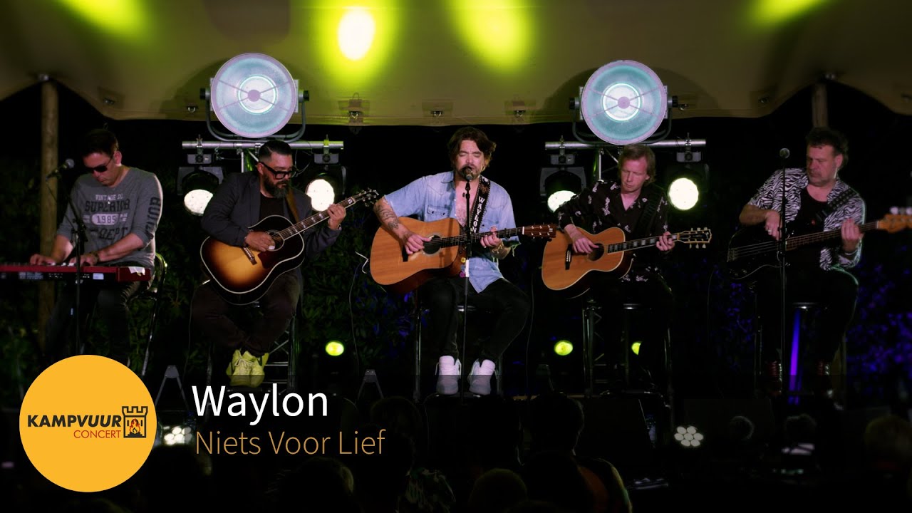 Waylon - Niets Voor Lief | Kampvuurconcert 2023