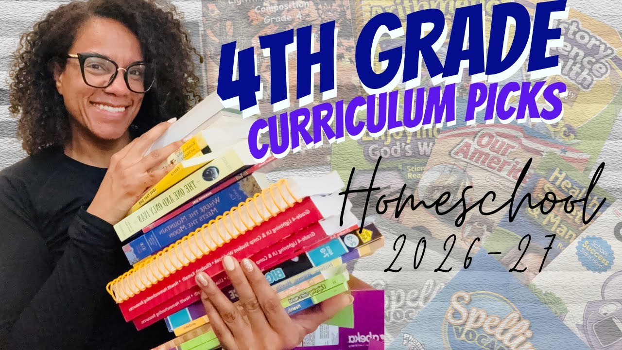 4th Grade Curriculum  Picks | SO EXCITED 2026 - 2027! #homeschooling  
