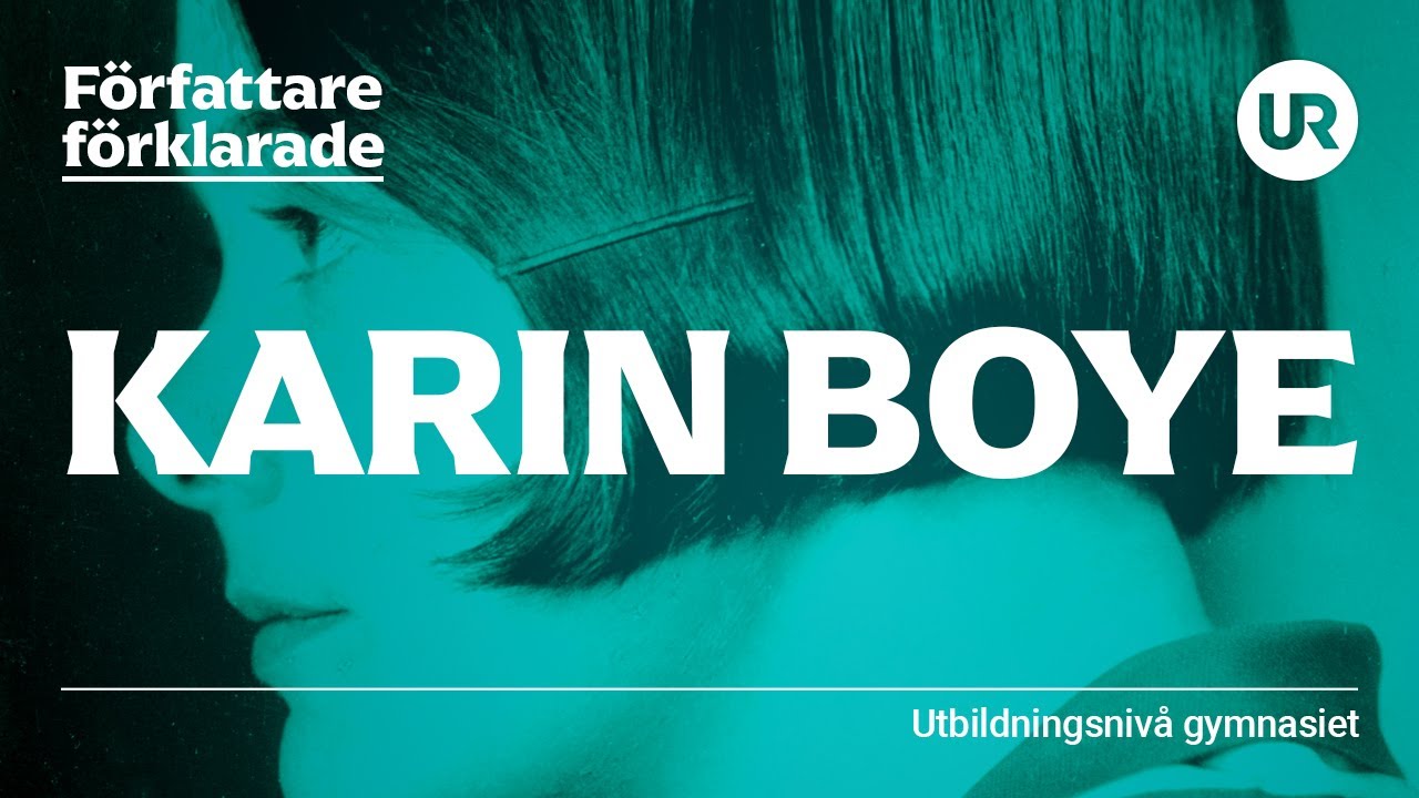 Karin Boye förklarad | SVENSKA | Gymnasienivå