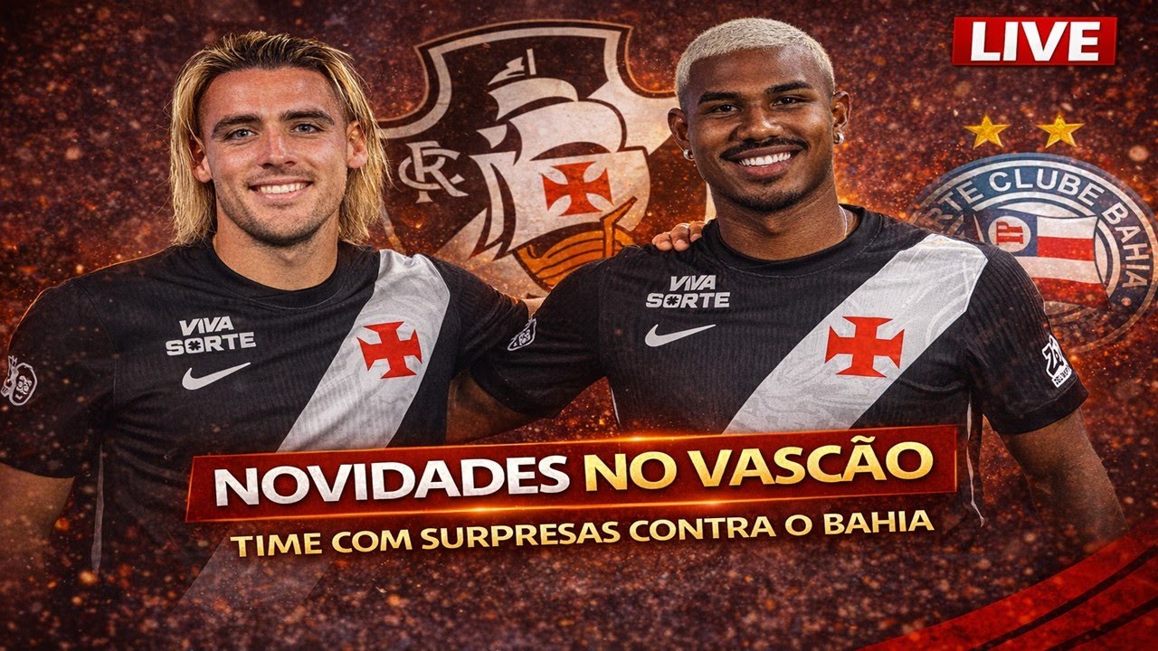 LIVE DA NIGHT! VASCO TEM MUITAS NOVIDADES NA VESPERA DE MAIS UM JOGO NO BRASILEIRÃO, CONTRA O BAHIA