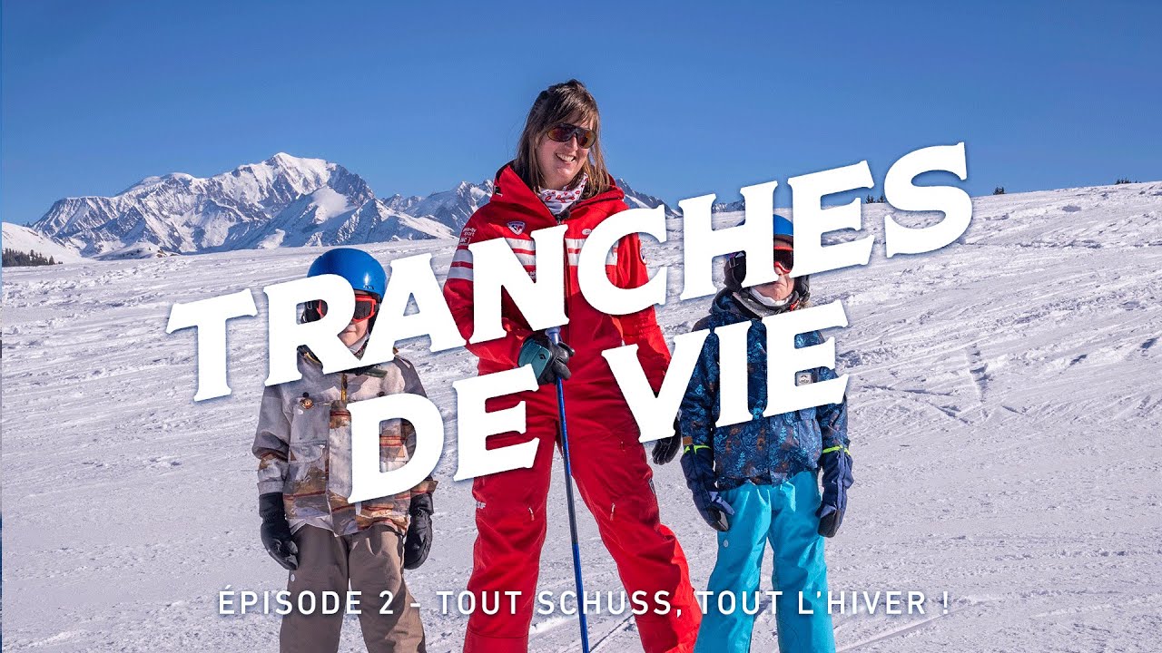 Tout schuss, tout l'hiver - TRANCHES DE VIE - Saison 2 - Épisode 2