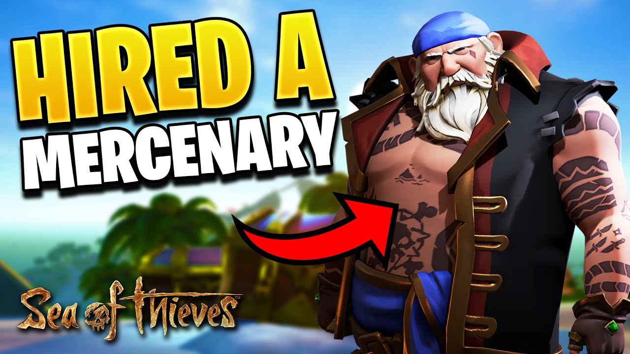 Hired A Mercenary To Protect Me (Sea of Thieves Gameplay & Highlights)