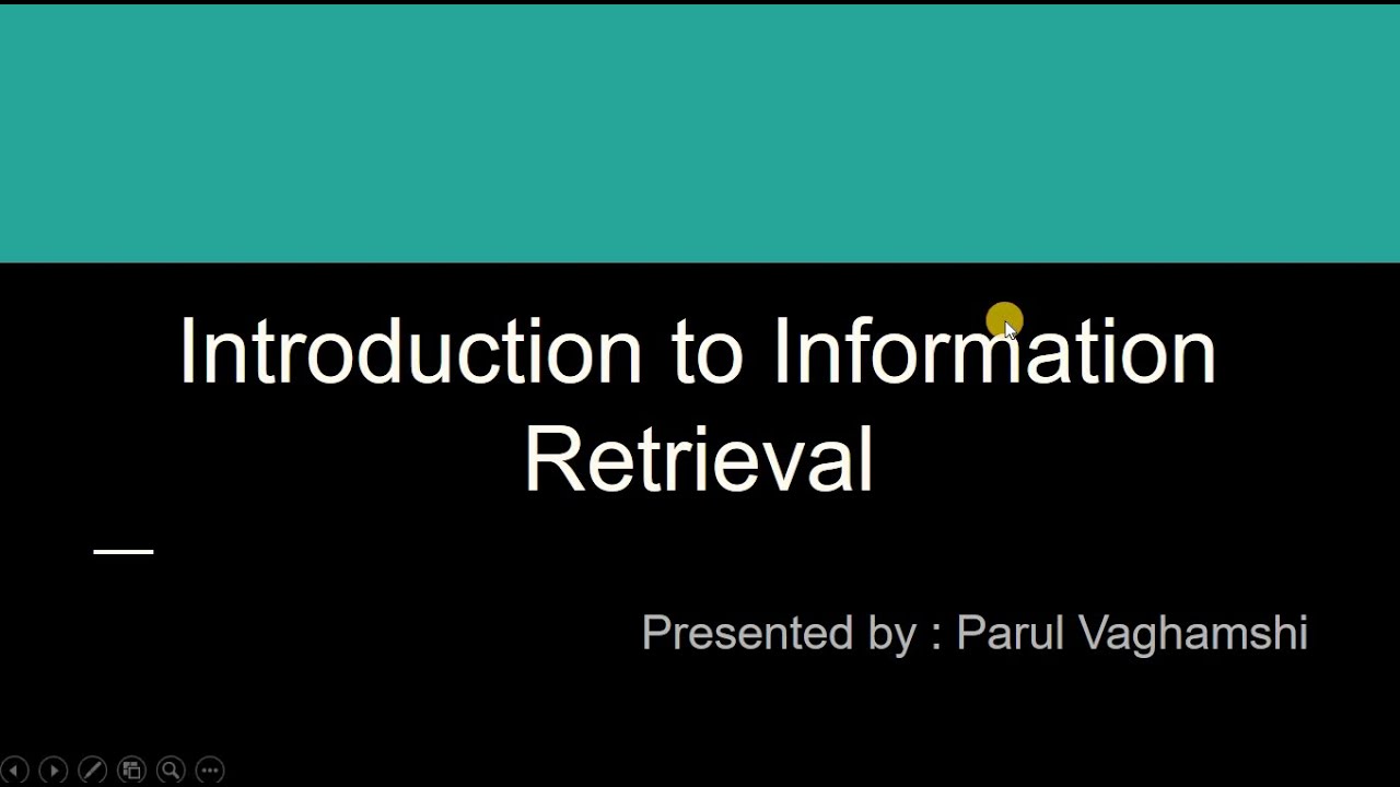 1. Introduction To Information Retrieval | What is IR ?