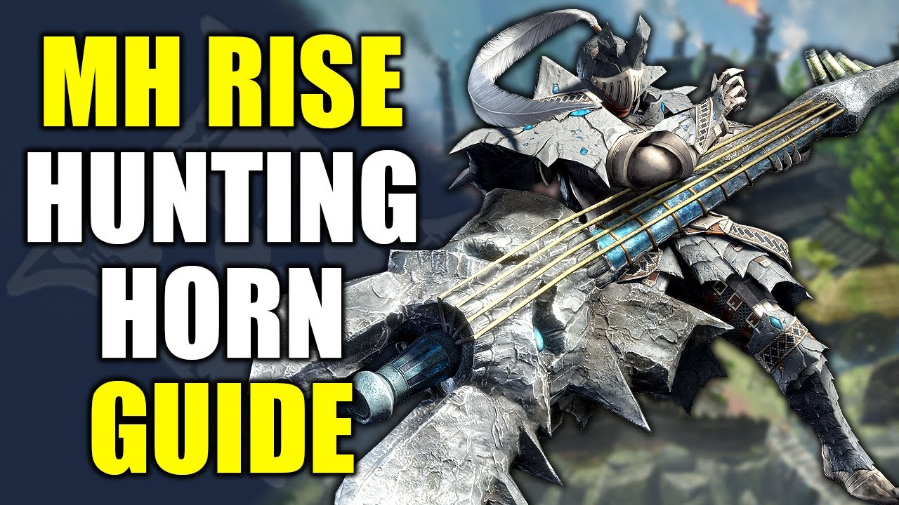 Monster Hunter Rise - Hunting Horn Guide (with Timestamps)