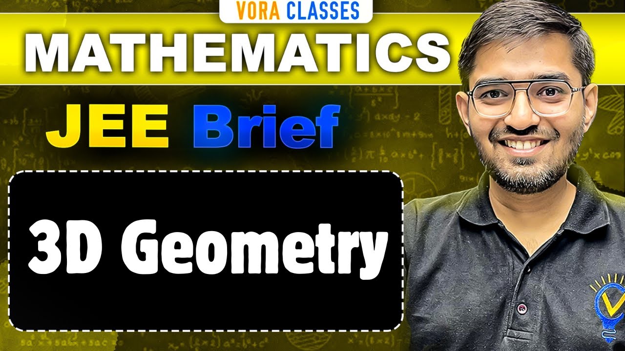 JEE Brief: 3D Geometry | One Shot MATHS Class 12 JEE Main and Advanced