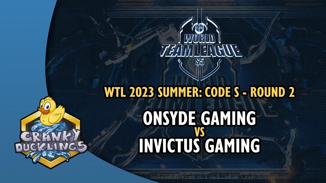 Onsyde Gaming vs Invictus Gaming - World Team League 2023 Summer: Code S | StarCraft 2 Tournament