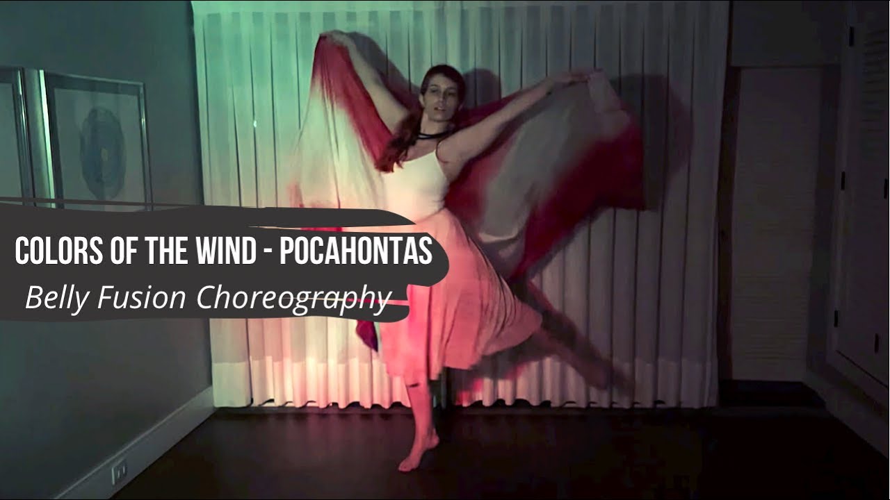 Belly Fusion Choreography (Colors of the Wind - Pocahontas)