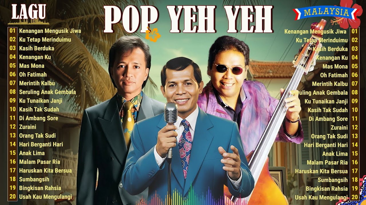 POP YEH YEH 60AN 🔆 Lagu - Lagu Lagenda 🎶 (Himpunan Terbaik)