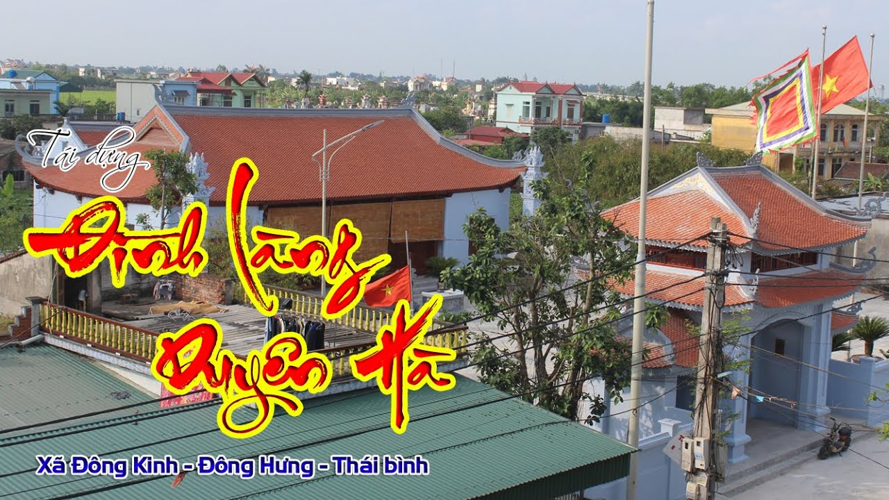 ĐÌNH LÀNG DUYÊN HÀ XÃ ĐÔNG KINH