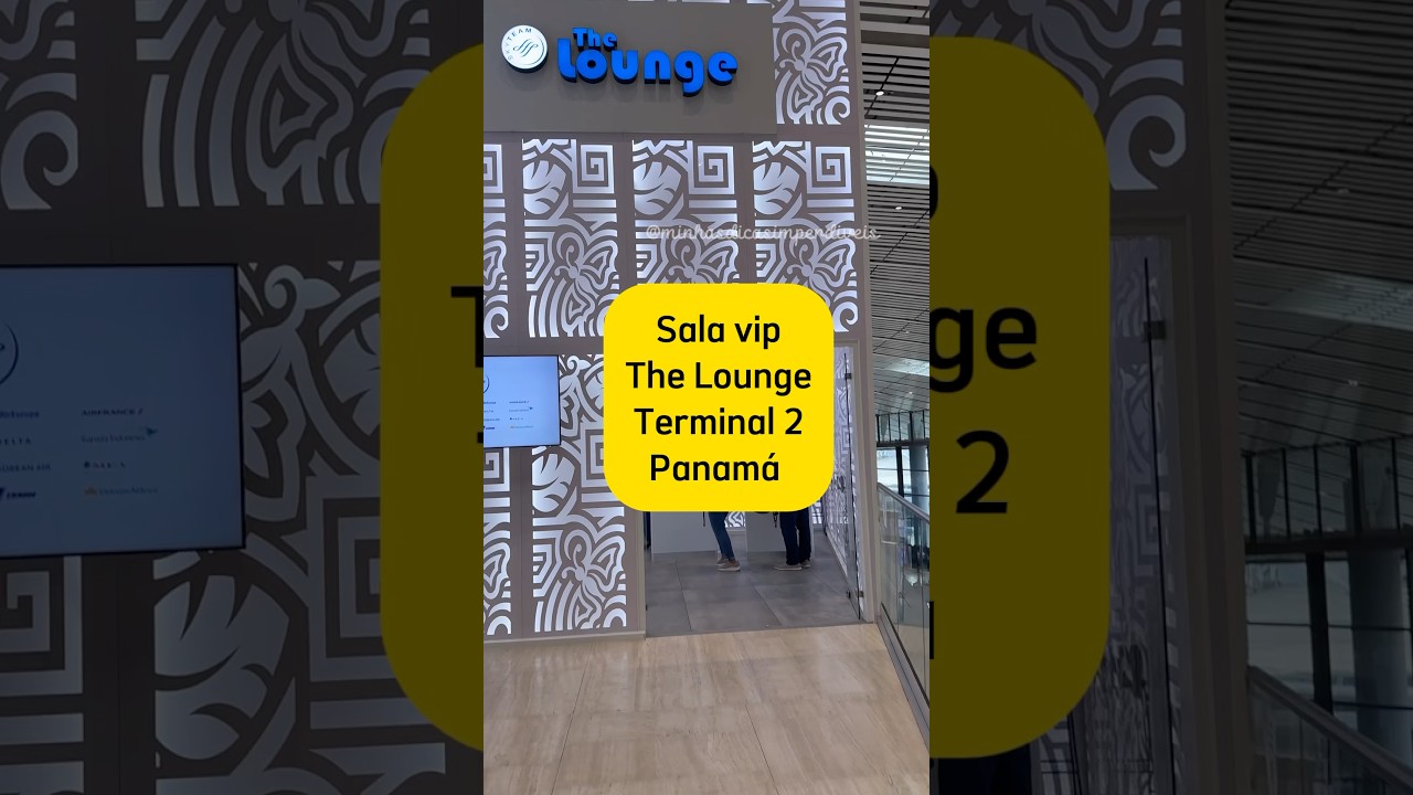 Sala vip The Lounge, Panam&aacute;, terminal 2, Tocumen.