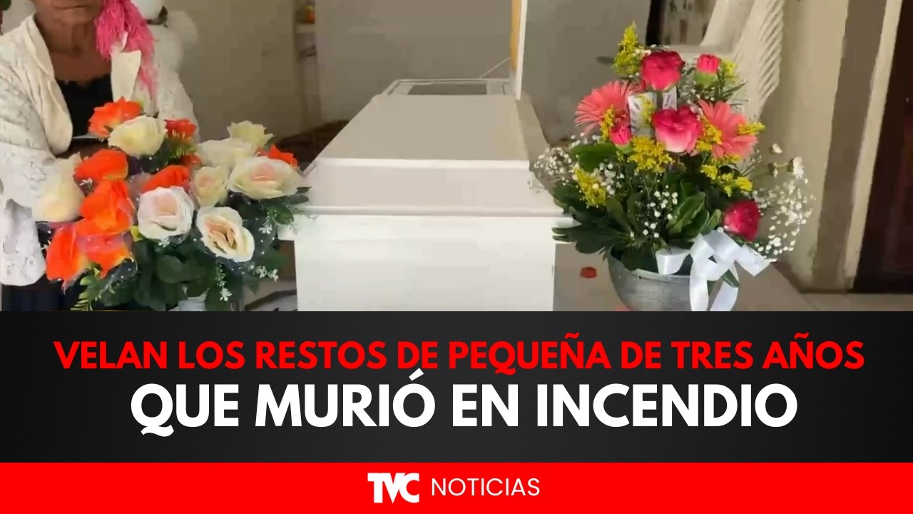 Velan los restos de pequeña de tres años que murió en incendio de su vivienda en La Ceiba.