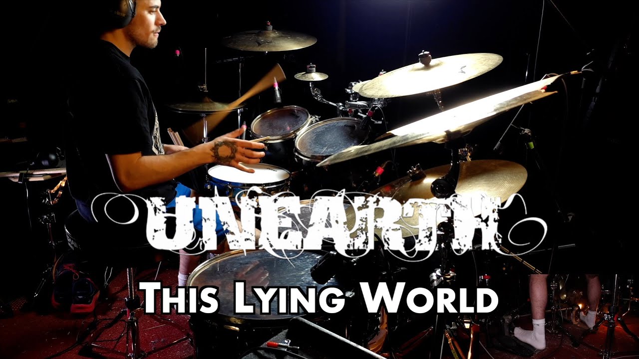 Unearth - This Lying World - drum cover