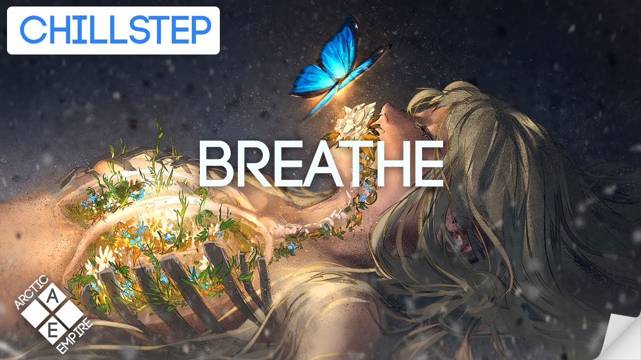 Mykool - Breathe (2020) | Chillstep