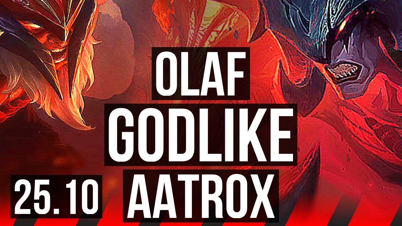OLAF vs AATROX (TOP) | 6 solo kills, Godlike | EUW Master | 25.10