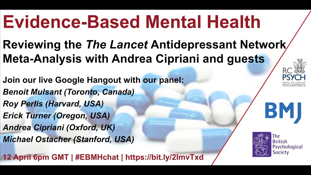 Reviewing the The Lancet Antidepressant Network Meta-Analysis with Andrea Cipriani and guests