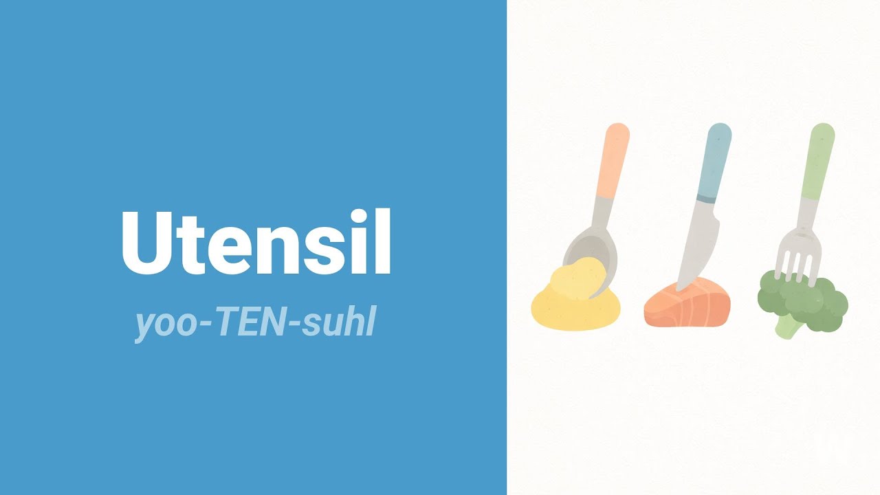 How to Pronounce Utensil?
