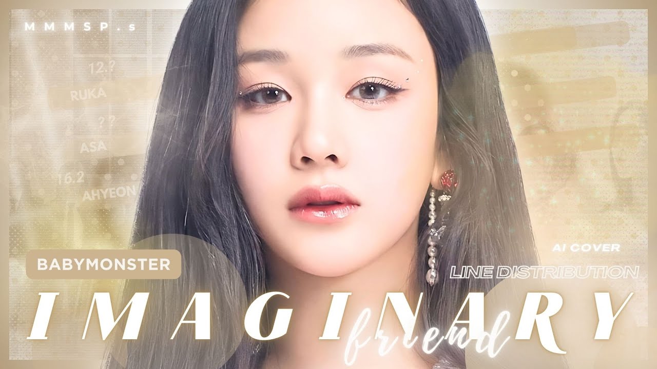 [ BABYMONSTER AI COVER || MMMSP.s ]  IMAGINARY FRIEND  x  org. by ITZY