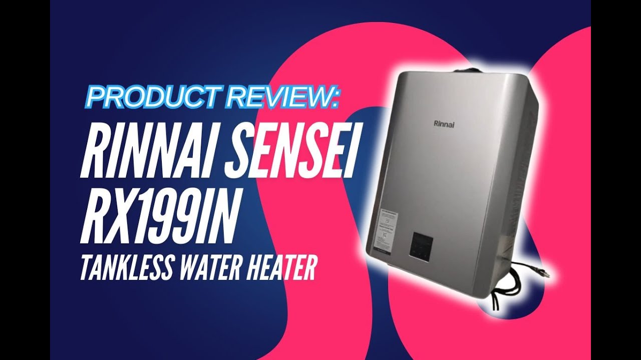 Rinnai RXP199iN Tankless Water Heater Review from a Master Plumber