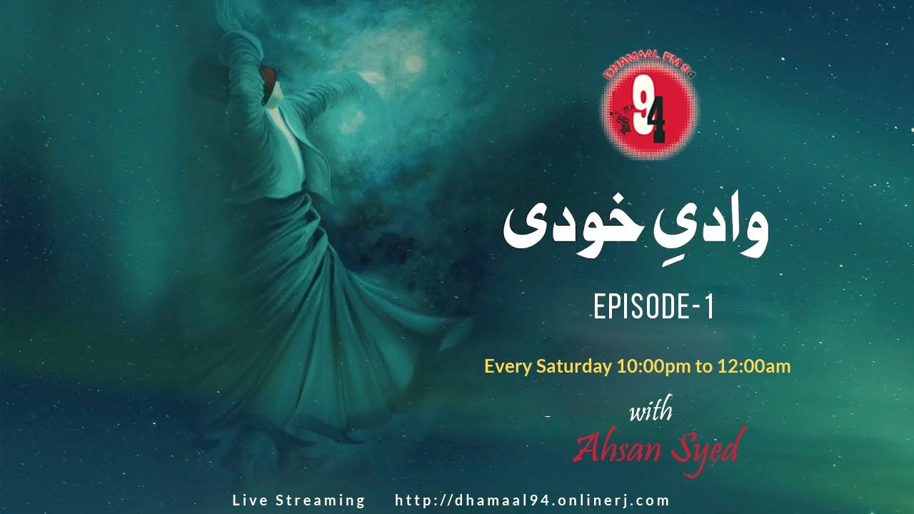 Wadi-e-khudi | Episode 01 | Ahsan syed