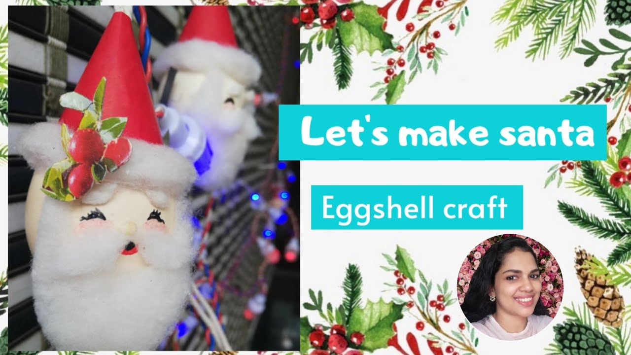 Christmas craft ideas /Santa making out of eggshell/Christmas crafts/eggshell craft ideas.
