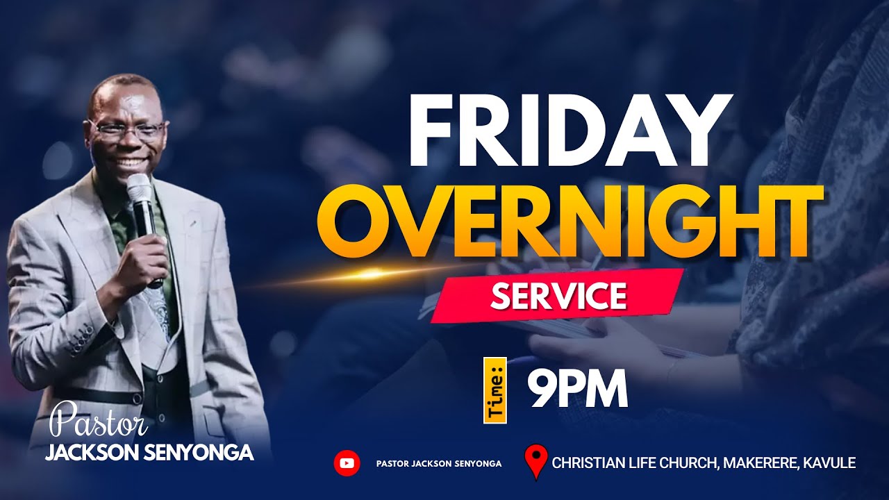 P5 FRIDAY OVER NIGHT SERVICE // PASTOR JACKSON SENYONGA // 4TH OCTOBER 2024