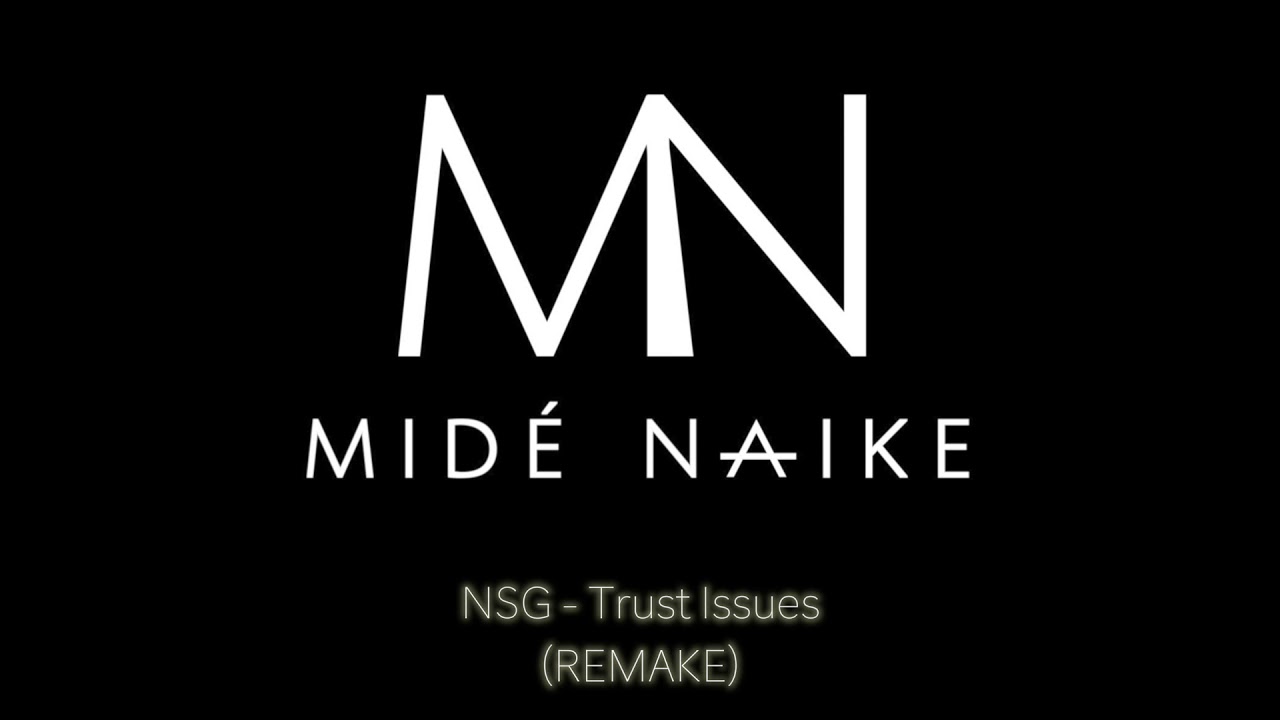 NSG - Trust Issues [Instrumental/Beat]
