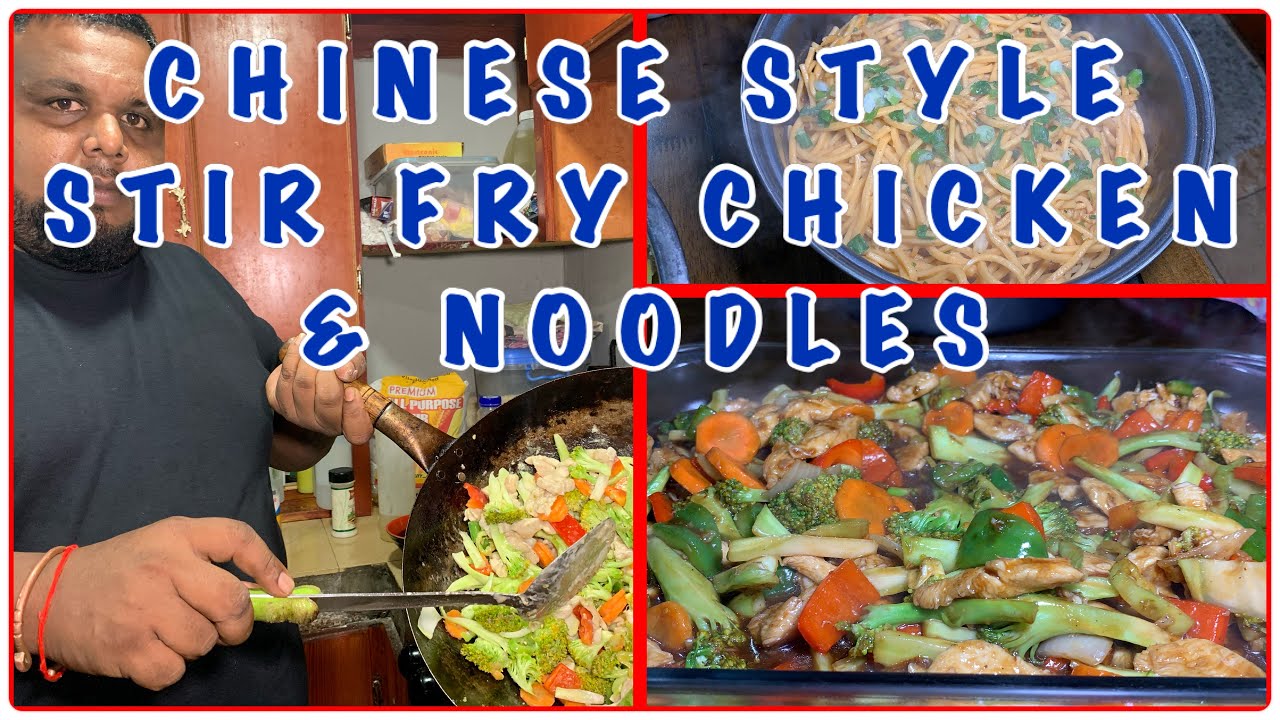 CHINESE STYLE STIR FRY CHICKEN & VEGETABLES | NOODLES