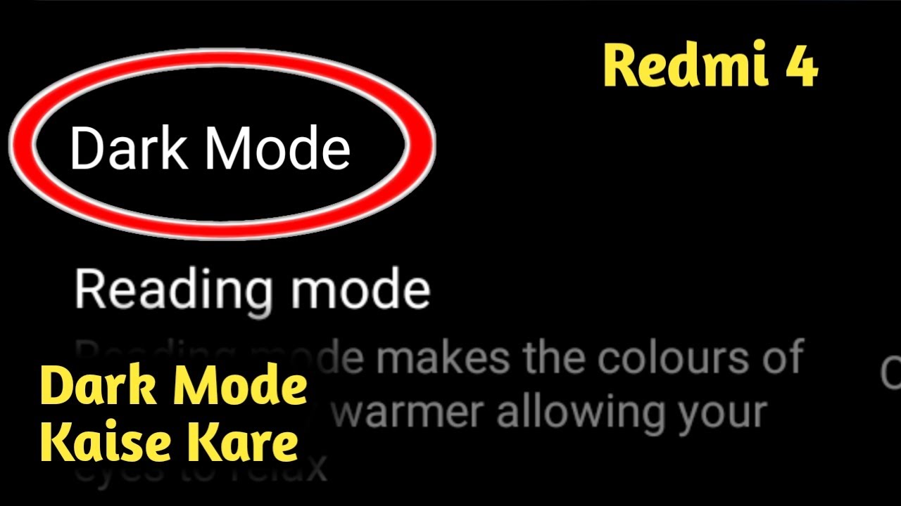 Redmi 4 Dark Mode Kaise Kare