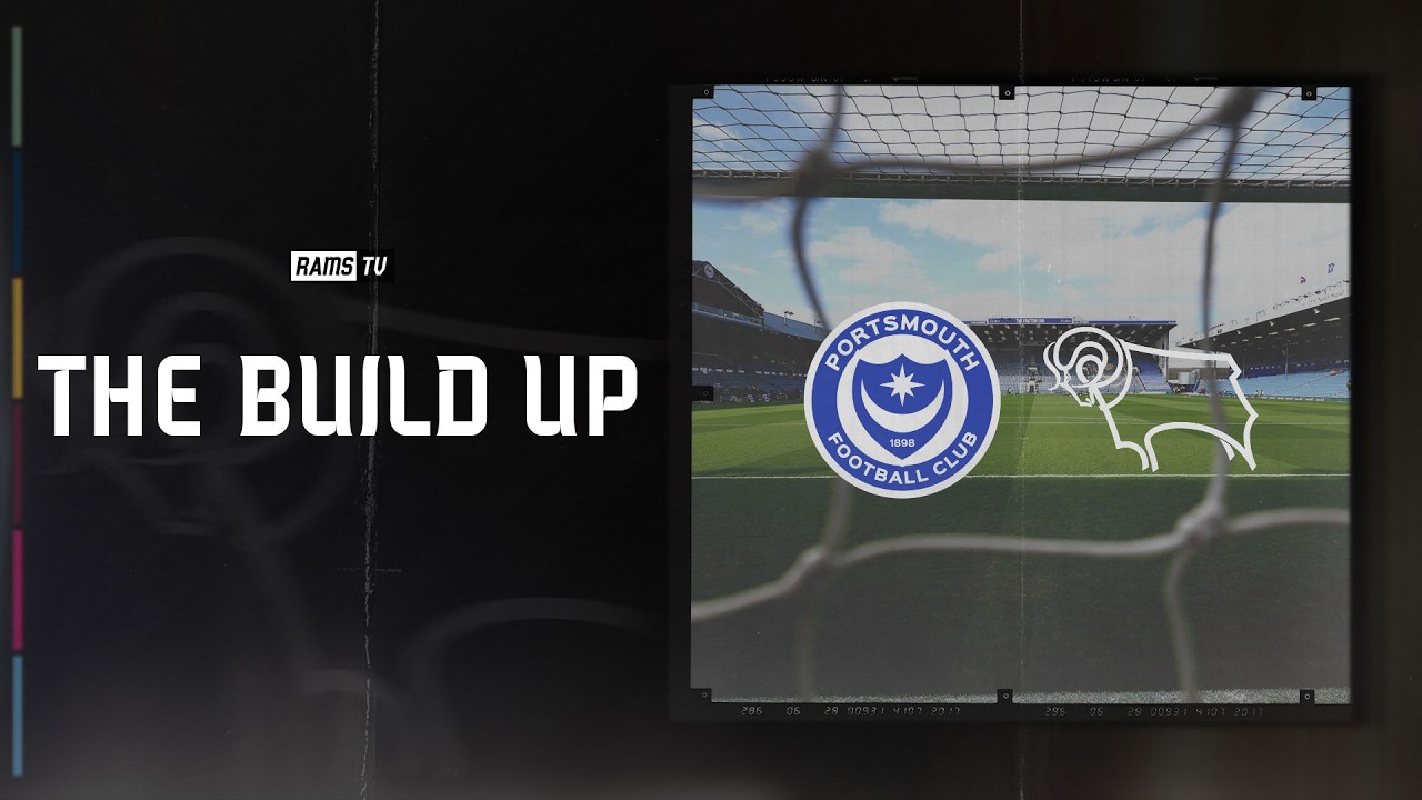 THE BUILD UP | Portsmouth (A)