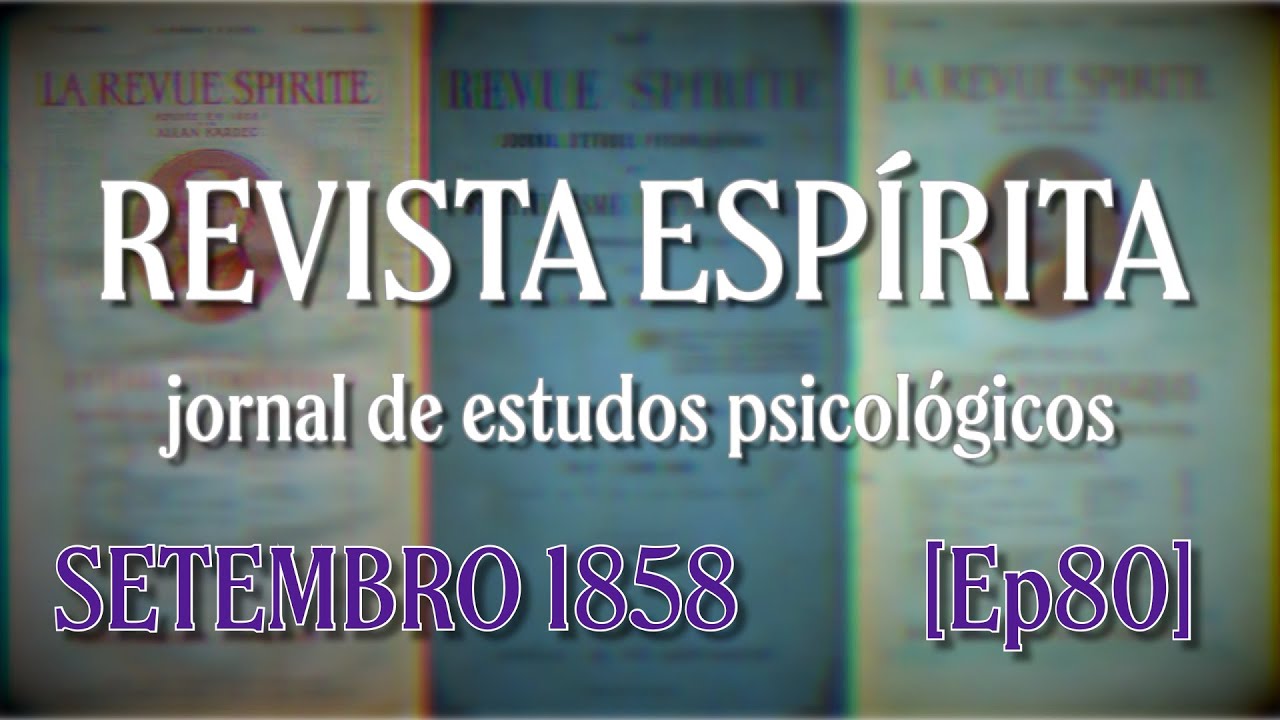 Revista Espírita set.1858 [Ep80] Conversas Familiares de Além-Túmulo: Sra Schwaben Haus
